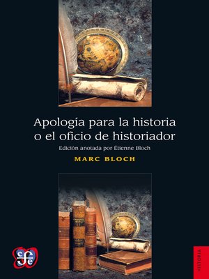 cover image of Apología para la historia o el oficio de historiador